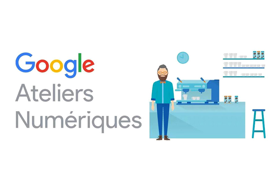 google ateliers numeriques